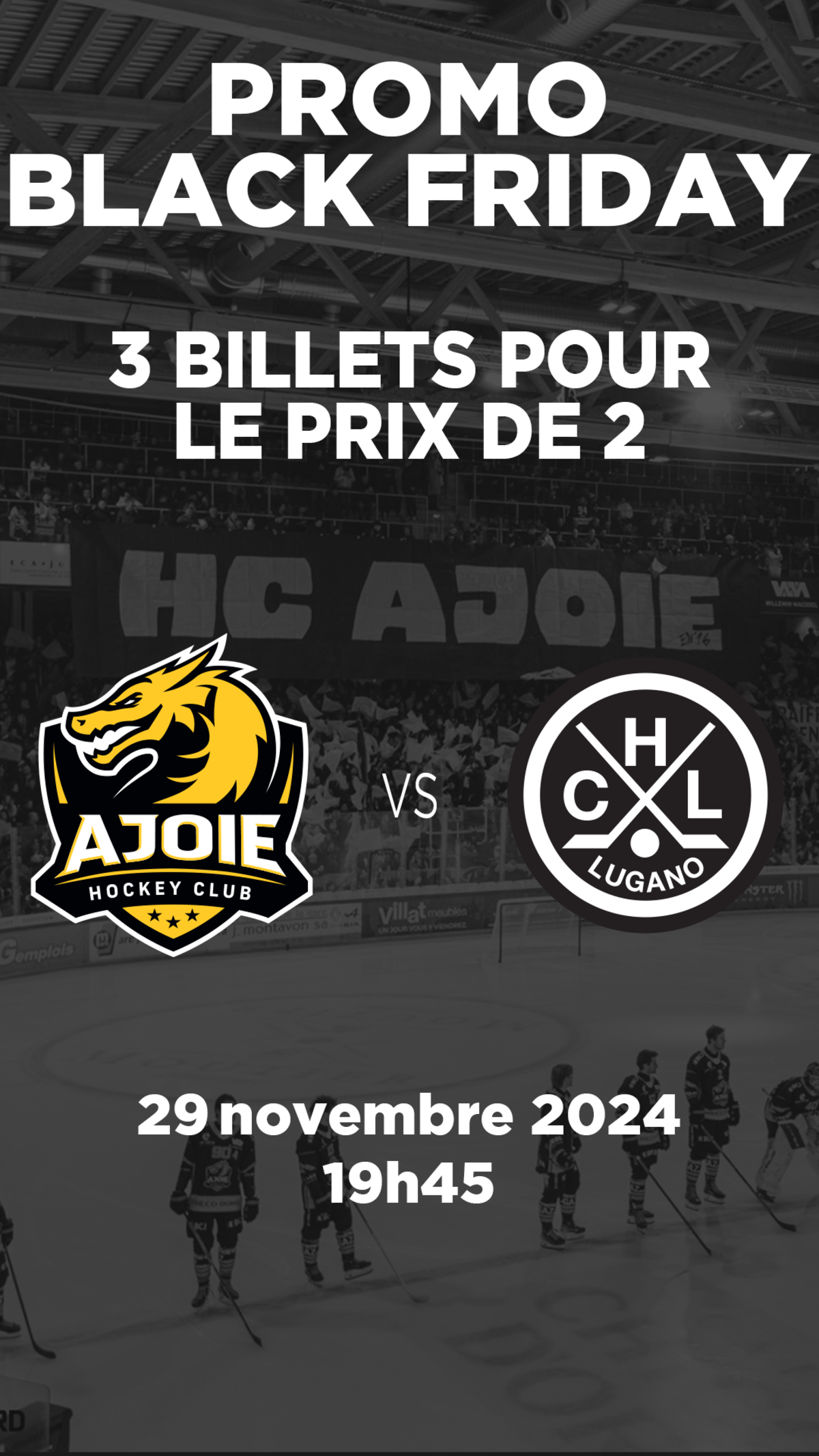 PROMOTION BLACK FRIDAY POUR LA RENCONTRE DU 29.11