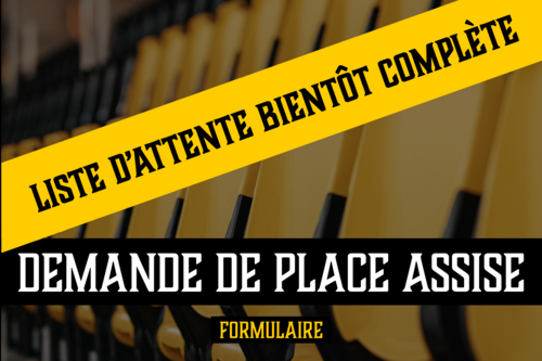 liste d'attente bientôt complète de demande de place assise